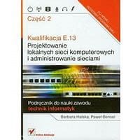 PROJEKTOWANIE LOKAL. SIECI KOMP. I ADMINIST. SIECIAMI CZ. 2 KW E.13 HELION.jpg