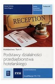 PODST. DZIAŁALN. PRZEDSIĘB. HOTELARSKIEGO TOM 5 T.11 I T.12 WSIP REA.jpg