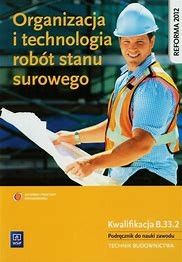ORGANIZACJA I TECHN. ROBÓT STANU SUROWEGO B.33.2 WSIP.jpg