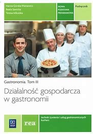 DZIAŁALNOŚĆ GOSPOD. W GASTRONOMII TOM 3 WSIP REA.jpg