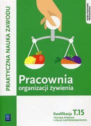 PRACOWNIA ORGANIZACJI ŻYWIENIA T.15 WSIP podr. używ. kat B