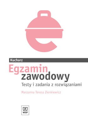 EGZ. ZAWODOWY KUCHARZ TESTY I ZADANIA Z ROZWIĄZ. WSIP.jpg
