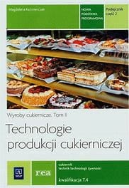 TECHNOLOGIE PRODUKCJI CUKIERNICZEJ CZ.2 tom 2  T.4 WSIP.jpg