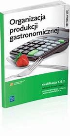 ORGANIZACJA PRODUKCJI GASTRONOMICZNEJ T.15.2 WSIP.jpg