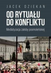 OD RYTUAŁU DO KONFLIKTU, JACEK DZIEKAN