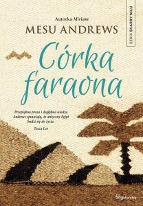 CÓRKA FARAONA T.2 SKARBY NILU, MESU ANDREWS