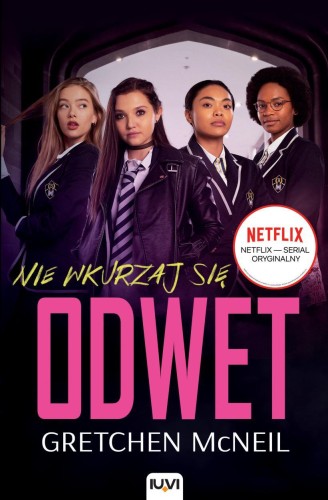 Nie wkurzaj się T.1 - Odwet, Gretchen McNeil