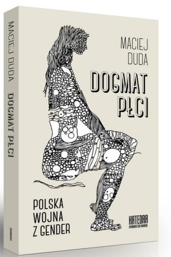 Dogmat płci, Maciej Duda