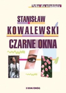 CZARNE OKNA BR W.2017, STANISŁAW KOWALEWSKI