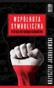 WSPÓLNOTA SYMBOLICZNA, KRZYSZTOF JASKUŁOWSKI