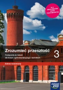  Historia/ Zrozumieć przeszłość 3 Nowa era ZR, PODRĘCZNIK używany kat. A