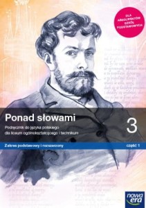 J. polski Ponad słowami 3.1 Nowa Era  ZPR, PODRĘCZNIK używany kat. A