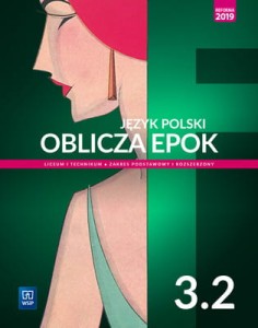 J. polski Oblicza epok 3.2  Wsip ZPR, PODRĘCZNIK używany kat. A