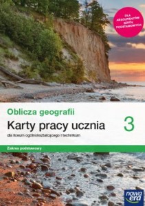 Geografia/ Oblicza geografii 3 ZP Nowa era, KARTY PRACY używany kat. A