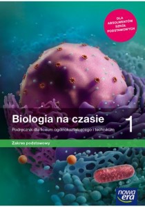 Biologia na czasie 1 ZP Nowa Era, PODRĘCZNIK używany kat. B