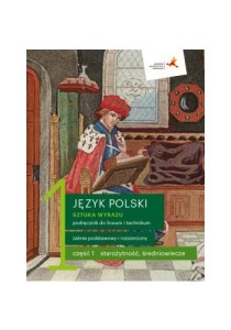 J. polski Sztuka Wyrazu 1.1 GWO ZPR, PODRĘCZNIK używany kat. B