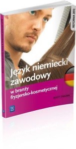JĘZYK NIEMIECKI ZAWODOWY W BRANŻY FRYZJERSKO-KOSM.